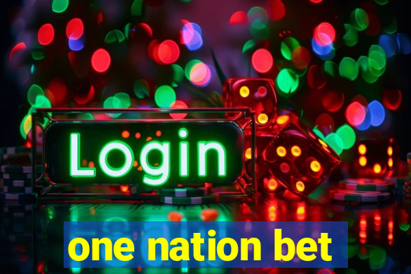 one nation bet